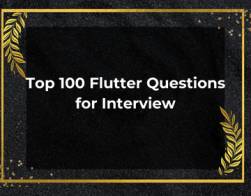Top-100-Flutter-Interview-Questions